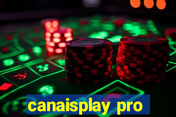 canaisplay pro